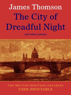 cover image of The City of Dreadful Night and Other Poems - British Heritage Database Reader-Printable Edition